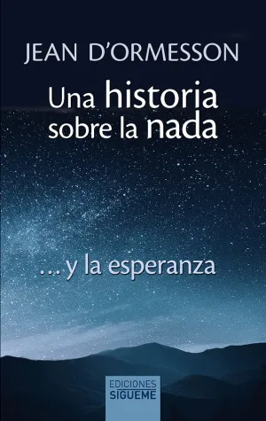 Una Historia Sobre la Nada... y la Esperanza