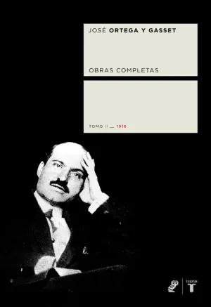 Obras Completas Ortega y Gasset Tomo Ii 1916