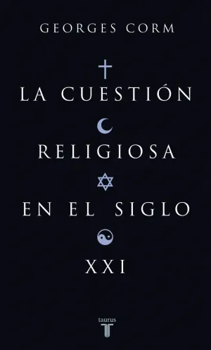 La Cuestion Religiosa en el Siglo Xxi