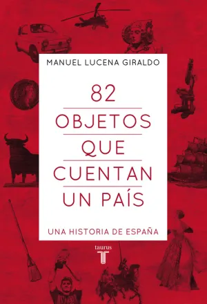 82 Objetos que Cuentan un Pais