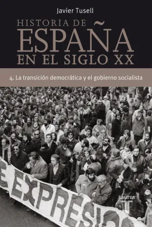 Historia de España en el Siglo Xx (Tomo 4)