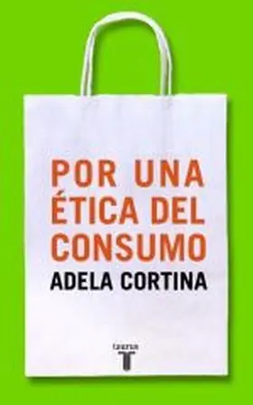 Por una Etica del Consumo
