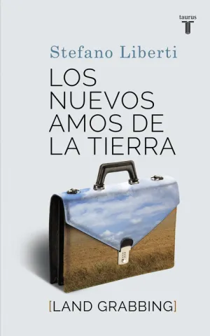 Los Nuevos Amos de la Tierra