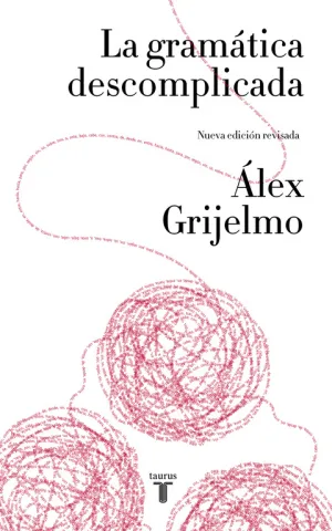 La Gramatica Descomplicada (Nueva Edicion Revisada