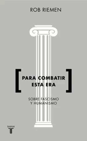 Para Combatir esta Era