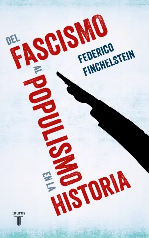 Del Fascismo Al Populismo en la Historia