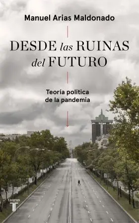 Desde las Ruinas del Futuro