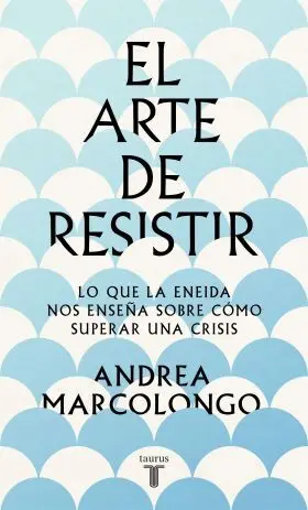 El Arte de Resistir