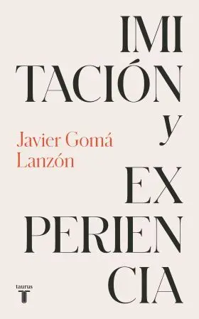 Imitación y Experiencia (Tetralogía de la Ejemplaridad)
