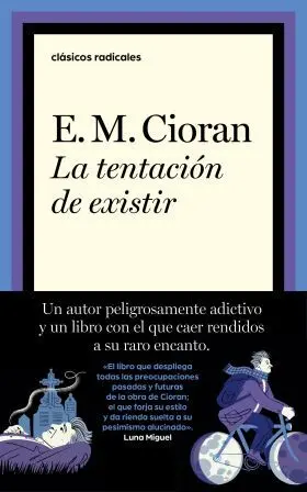 La Tentacion de Existir