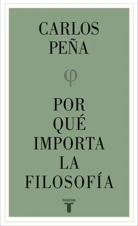 Por qué Importa la Filosofía
