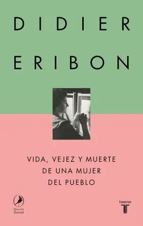 Vida, Vejez y Muerte de una Mujer del Pueblo