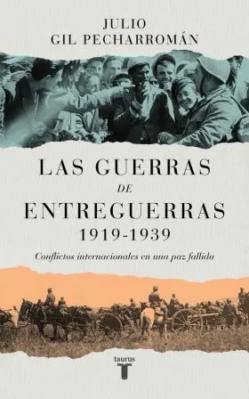 Las Guerras de Entreguerras (1919 ? 1939)