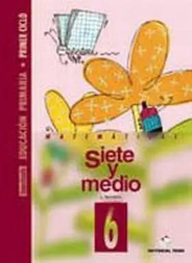 Siete y Medio 6 Cuaderno Matematicas