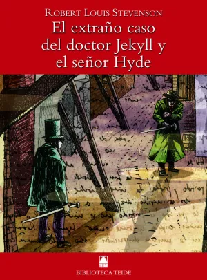 El Extraño Caso del Doctor Jekyll y el Señor Hyde