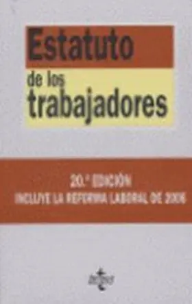 Estatuto de los Trabajadores Ed. 2006