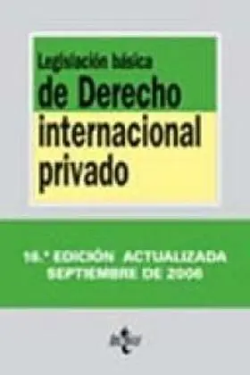 Legislacion Basica de Derecho Internacional Privad