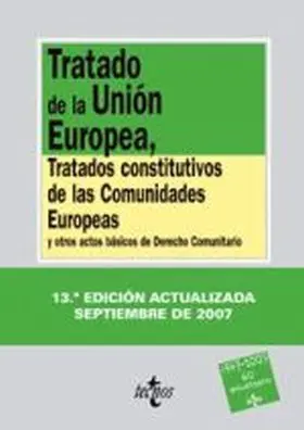 Tratado de la Union Europea, Tratados Constitutivo