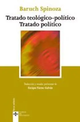 Tratado Teologico-Politico ; Tratado Politico