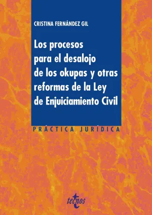 Los Procesos para el Desalojo de los Okupas y Otra