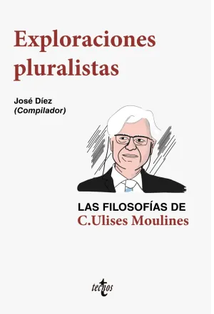 Exploraciones Pluralistas: las Filosofias de C. Ul