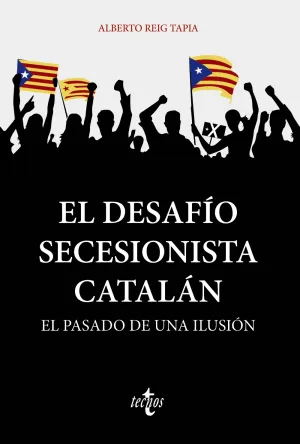 El Desafio Secesionista Catalan