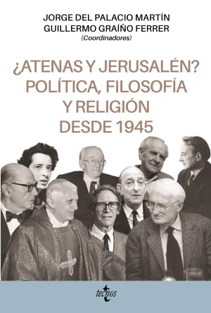¿Atenas y Jerusalén? Política, Filosofía y Religión Desde 1945