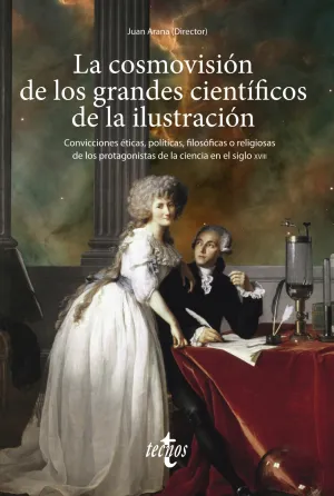 La Cosmovisión de los Grandes Científicos de la Ilustración
