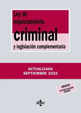 Ley de Enjuiciamiento Criminal y Legislacion Complementaria