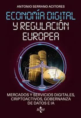 Economía Digital y Regulación Europea: Mercados y Servicios Digitales, Criptoact