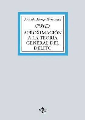 Aproximacion a la Teoria del Delito