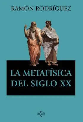 Metafisica del Siglo Xx, la