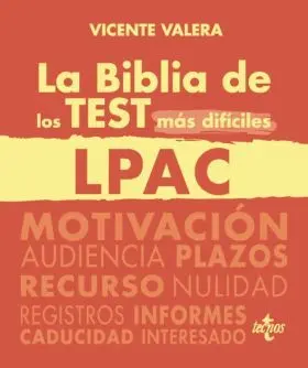 Biblia de los Test Mas Dificiles de la Lpac, la