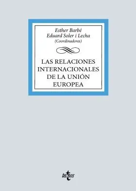 Las Relaciones Internacionales de la Unión Europea