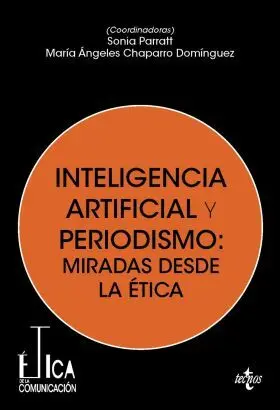 Inteligencia Artificial y Periodismo: Miradas Desde la Etica