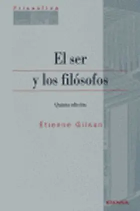 El Ser y los Filósofos