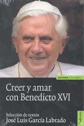 Creer y Amar con Benedicto Xvi