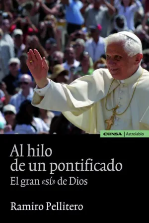 Al Hilo de un Pontificado