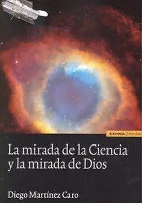 Mirada de la Ciencia y la Mirada de Dios,La