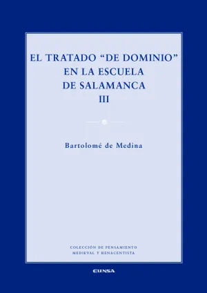El Tratado de Dominio en la Escuela de Salamanca