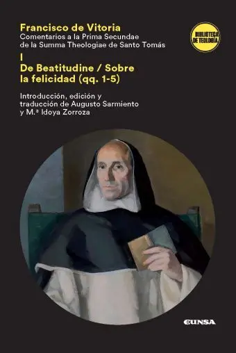 Comentario a la Prima Secundae de la Summa Theologica de Santo Tomás