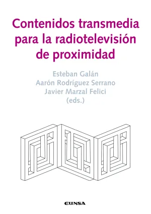 Contenidos Transmedia para la Radiotelevisión de Proximidad
