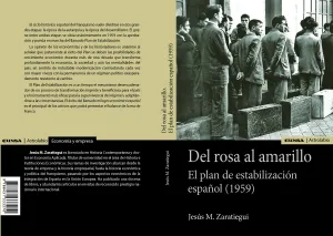 Del Rosa Al Amarillo. El Plan de Estabilización Español (1959)