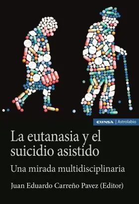 La Eutanasia y el Suicidio Asistido