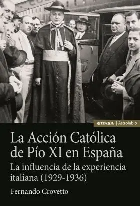 La Accion Catolica de Pio Xi en España