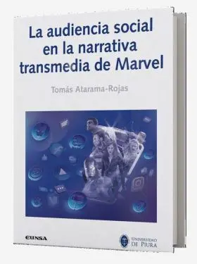 La Audiencia Social en la Narrativa Transmedia de Marvel