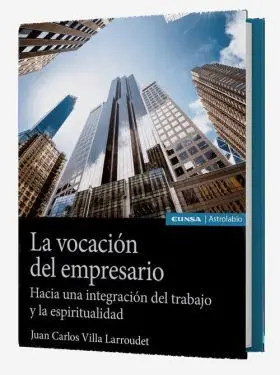 La Vocacion del Empresario