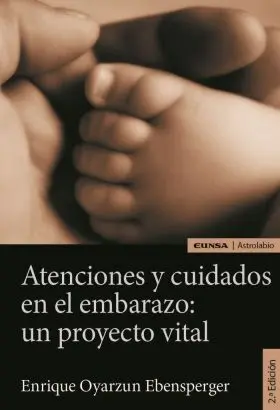 Atenciones y Cuidados en el Embarazo: un Proyecto Vital