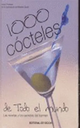 1000 Cocteles de Todo el Mundo