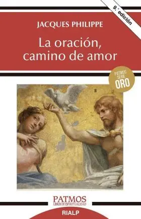 La Oracion, Camino de Amor